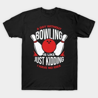 Funny Bowling Player Tour Bowler Gift T-Shirt